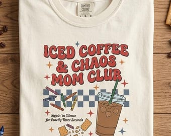 Retro Iced Coffee and Chaos Mom Club T-shirt