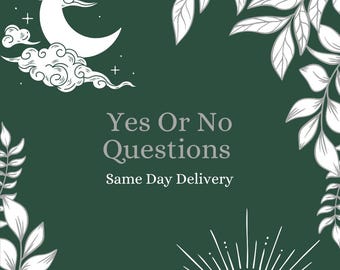 May include: A green background with a white crescent moon and clouds, surrounded by white leafy branches. The text "Yes Or No Questions" and "Same Day Delivery" is written in white.