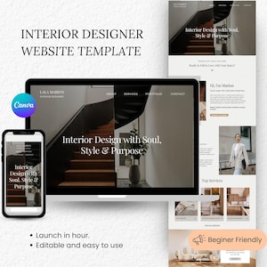 Könnte beinhalten: Eine Website-Vorlage für Innenarchitekten wird auf einem Laptop, Smartphone und einer separaten Webseite angezeigt. Das Design zeigt eine Treppe und den Text "Interior Design with Soul, Style & Purpose". Das Canva-Logo ist sichtbar.