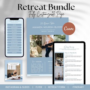 May include: A digital retreat bundle with a light blue and white color scheme. The image includes a smartphone, flyer, tablet, and Instagram slides. Text includes "Retreat Bundle", "Awaken, Nourish, Bloom", and "Canva".
