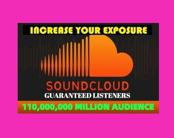 Soundcloud promotion to up to 110,000,000 million audience size for 30 days