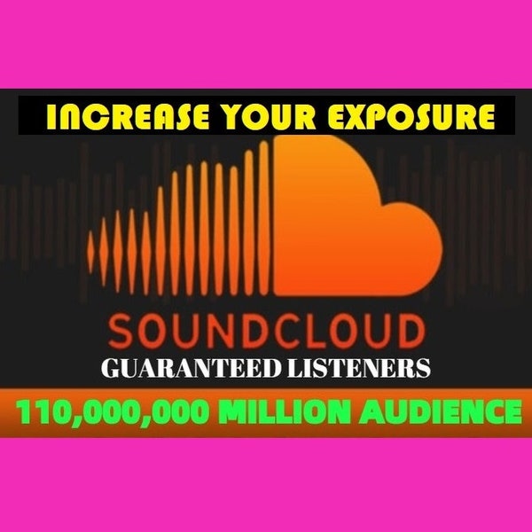 Soundcloud promotion to up to 110,000,000 million audience size for 30 days