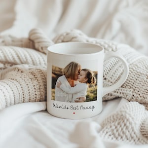 11oz Personalised Nanny Coffee Mug, Nanny Photo Mug, World&#39;s Best Nanny Mug, Nanny Birthday Gifts, Gift For Nanny, Mug for Nanny, Custom