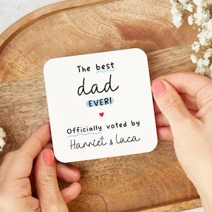 Best Dad Ever Coaster - Personalised Gift from Kids - Funny Dad Gift, Father’s Day Coaster, Dad Birthday Gift, Gift for Dad,  Cute Dad Gift