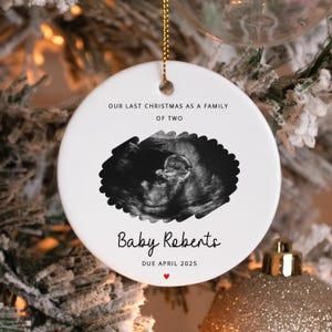 Pregnancy Announcement Christmas Ornament, Last Christmas Family of Ornament, Baby Announcement Ornament, Personalised Pregnancy Ornament
