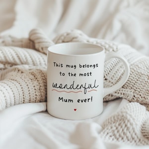 The Most Wonderful Mum Ever Mug - Gift for Mum, Mum Birthday Gift, Mother&#39;s Day Mug, Funny Mum Gift, Mum Present, Mum Christmas, From Kids