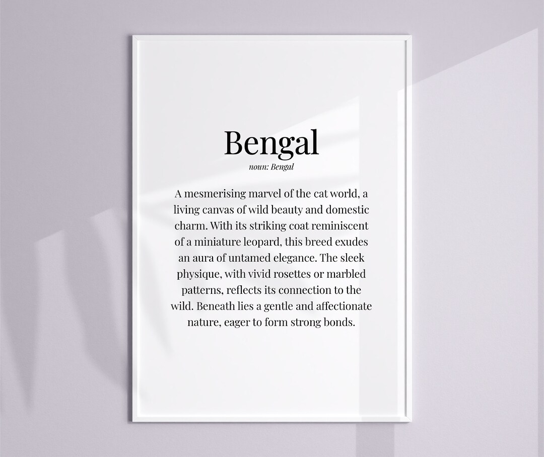 Bengal Definition Print, Bengal Poster, Bengal Home Decor, Bengal Gifts