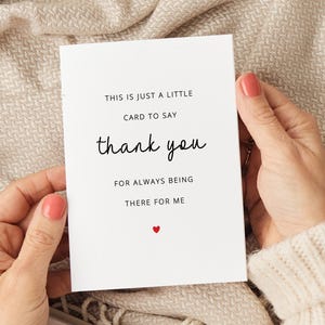 Thank You Card - Thank You For Always Being There For Me - Friendship Card, Appreciation Card, Thoughtful Card, Gratitude Card, Thank Gift