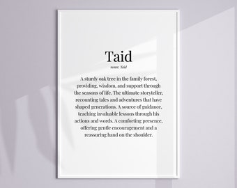 Taid Definition Print, Gift for Taid, Taid Birthday Gift, Taid Christmas Gift, Taid Decor, Upgraded to Taid, Taid Wall Art, Loving Quote