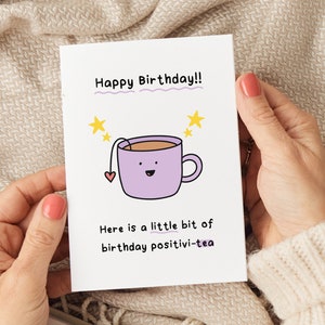Carte d'anniversaire avec thé Positivi, cartes d'anniversaire, carte de joyeux anniversaire, cartes d'anniversaire d'un ami, cartes d'anniversaire de collègue de travail, carte d'anniversaire pour elle