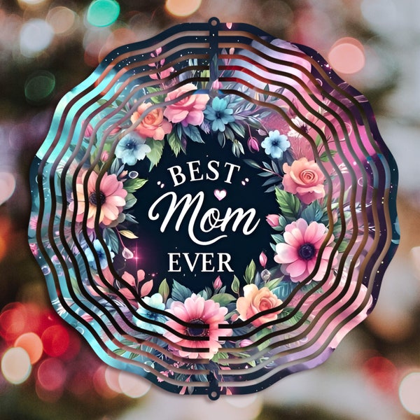 Mother's Day Wind Spinner PNG, Mother's Day Sublimation Design, Floral Wind Spinner Mom, Windspinner PNG Gift for Mom, Best Mom Ever