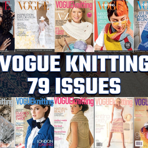 Knitting Magazine Vogue Collection, Digital Knitting Patterns and Techniques Knitting Magazine-2005-2023 years 79 Magazine-PDF-