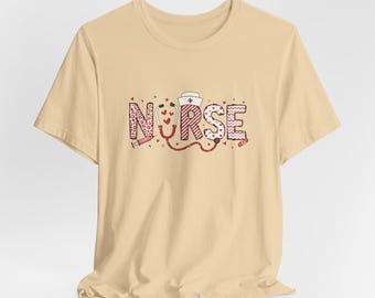 T-shirt unisexe pour la Saint-Valentin pour infirmières, cadeau pour infirmière, chemise pour la Saint-Valentin, cadeau d'appréciation pour infirmière, chemise étudiante en soins infirmiers