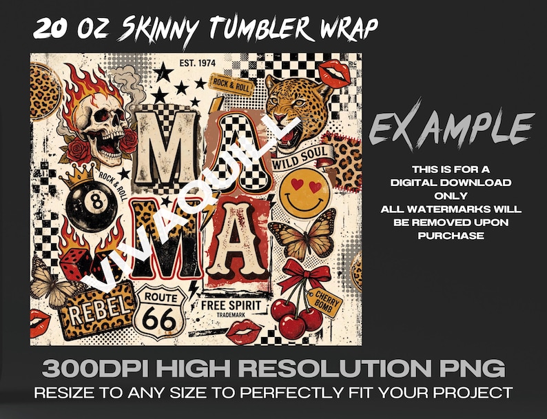 May include: A digital design for a 20 oz skinny tumbler wrap. The design features a collage of rock and roll, rebel, and free spirit imagery, including a skull, leopard, Route 66 sign, and cherries. The design includes the text "20 OZ SKINNY TUMBLER WRAP".