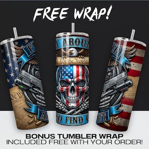 May include: Three stainless steel tumblers with lids and straws. Each tumbler features a patriotic design with an American flag, a skull, a gun, and the text "FIND OUT". The words "FREE WRAP!" are at the top.