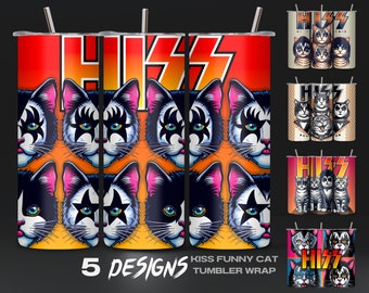 May include: Five designs for a tumbler wrap featuring a black and white cat with a KISS inspired makeup design. The text "HISS" is featured on each design. The text "KISS FUNNY CAT TUMBLER WRAP" is featured at the bottom of the image.