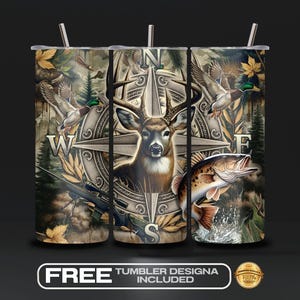 May include: A stainless steel tumbler with a hunting theme. The design features a deer, a compass, ducks, and a fish. The tumbler has a straw and the text "FREE TUMBLER DESIGNA INCLUDED".