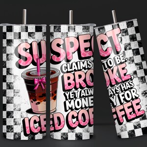 Suspect Claims Funny Sarcastic Mom Tumbler Wrap PNG, 20oz Skinny Sublimation, Sassy Humor Digital Download for Mother's Day or Mom Gifts image 8