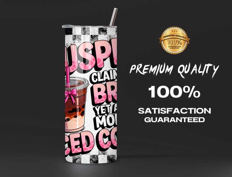 Suspect Claims Funny Sarcastic Mom Tumbler Wrap PNG, 20oz Skinny Sublimation, Sassy Humor Digital Download for Mother's Day or Mom Gifts image 4