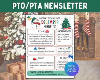 May include: A festive December newsletter from Oakstone Elementary School, featuring a snowman, Christmas tree, and holiday stockings. The newsletter includes important dates, contact information, and updates. The text reads "PTO/PTA Newsletter" and "Edit in Canva for Free."