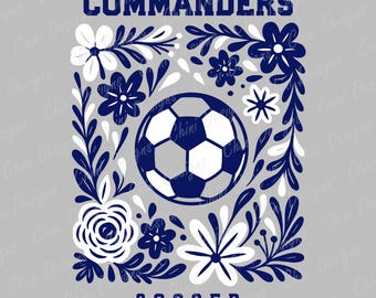 Floral Commanders PNG, Navy Blue White Soccer Team Mascot, Commanders Game Day Sublimation Tshirt Design
