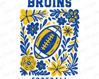 Bruins florales PNG, diseño de la mascota del equipo escolar Bruins, Bruins de fútbol azul y amarillo, diseño de camiseta para el día del partido, diseño de sublimación para equipos deportivos PNG