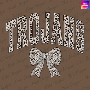 Leopard Trojans PNG, School Team Mascot Trojans Design, Cheetah Print Trojans, GameDay Tshirt Design, Sublimation Design, Sports Team Cheer