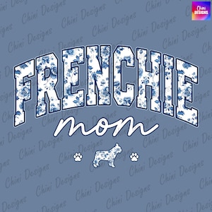 Floral Frenchie Mom PNG, Chinoiserie Franse Bulldog Mom Design, Frenchie Dog Mom, Floral T-shirtontwerp, Sublimatieontwerp, Stickerontwerp