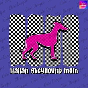 Checkered Italian Greyhound Mom PNG, Pink Retro Greyhound Mom Design, Italian Greyhound Dog Mom, Cool Mom Tshirt Design, Sublimation Design