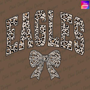 Leopard Eagles PNG, School Team Mascot Eagles Design, Cheetah Print Eagles, GameDay Tshirt Design Png, Sublimation Design, Sports Team Cheer