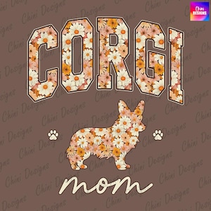 Retro Floral Corgi Mom PNG, Fall Corgi Mom Design, Corgi Dog Mom, Vintage Autumn Flowers Tshirt Design, Sublimation Design, Sticker Design