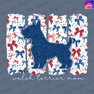May include: A navy blue graphic featuring a Welsh Terrier silhouette filled with blue bows. The background has white brushstrokes with red and blue bows and stars. The words "welsh terrier mom" are in white script.