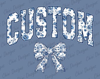 Custom Name PNG, Coquette Team Design, Blue Bow Custom Mascot PNG, Sports Varsity, Chinoiserie Tshirt Design Personalised Sublimation Design