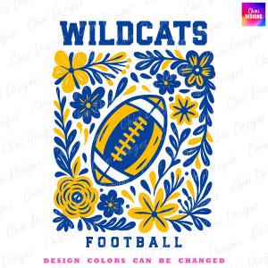Floral Wildcats PNG, School Team Mascot Wildcats Design, Blue Yellow Football Wildcats, Game Day Sublimation Tshirt Design, Sports Team Png