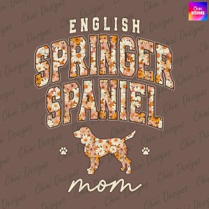 Floral rétro anglais Springer Spaniel maman PNG, automne Springer Spaniel maman Design, maman chien épagneul, vintage automne tshirt Sublimation Design