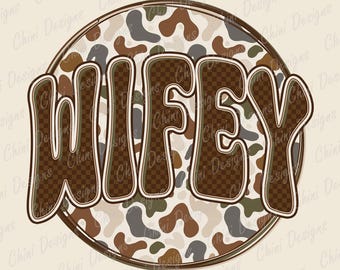Camo Wifey PNG, Retro Camouflage Wifey Design, Vintage Hunting Wife, Checkered Trending Camo Sublimation Tshirt Design Png, Sticker Design