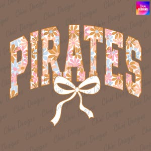 Floral Pirates PNG, School Team Mascot Pirates Design, Pastel Coquette Pirates, Game Day Tshirt Design Png, Sublimation Design, Sports Team