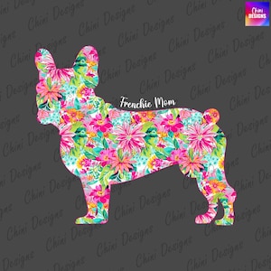 Mamma Bulldog Francese con Fiori PNG, Design Mamma Bulldog Francese Estivo, Mamma Cane Bulldog Francese, Design T-shirt Floreale Primaverile Colorata, Design Sublimatico PNG