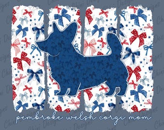 Patriotic Pembroke Welsh Corgi Mom PNG, Coquette Bow Corgi Mom Design, Welsh Corgi Dog Mom, 4th of July Tshirt Design, Sublimation Designs