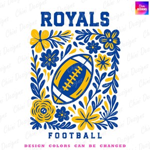Floral Royals PNG, School Team Mascot Royals Design, Blue Yellow Football Royals, Game Day Tshirt Design, Sublimation Design Sports Team Png