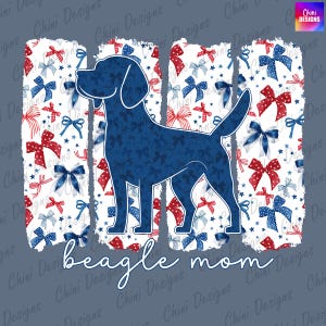 Patriotic Beagle Mom PNG, Coquette Bow Beagle Mom Design, Beagle Dog Mom, 4th of July Tshirt Design, Sublimation Design Png, Sticker Design