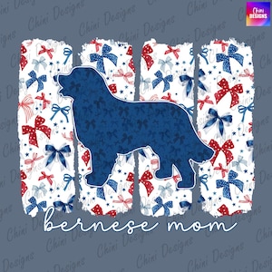 Patschische Bernese Mom PNG, Koquette Bow Bernese Mountain Mom Design, Bernese Dog Mom, 4. Juli Tshirt Design, Bow Sublimation Design Png