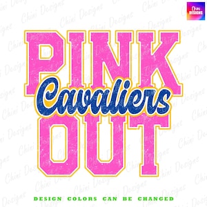 Pink Out Cavaliers PNG, School Team Mascot Cavaliers Design, Blue Yellow Preppy Cavaliers, Breast Cancer Awareness Sublimation Shirt Design