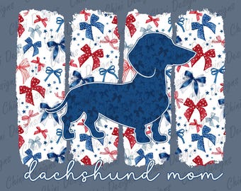 Patriotic Dachshund Mom PNG, Coquette Bow Doxie Mom Design, Dachshund Dog Mom, 4th of July Tshirt Design, Sublimation Design, Sticker Design