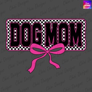 Checkered Dog Mom PNG, Retro Dog Mom PNG, Bow Dog Mom DTF, Pink Coquette Dog Mom, Printable Dog Mom Tshirt Design, Sublimation Design Png