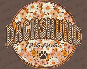 Floral Fall Dachshund PNG, Autumn Doxie Mom Design, Fall Checkered Dachshund Mom, Autumn Retro Flowers Tshirt Design, Sublimation Design,