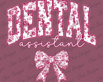 Chinoiserie Zahnarzthelferin PNG, Koquette Zahnarzthelferin PNG, Pink Bow Denim DTF, Blumen zahnmedizinisch T-Shirt Design, Zahnsublimationsdesign