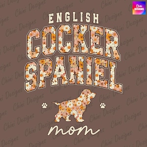 Floral rétro cocker anglais maman PNG, conception de maman cocker spaniel automne, conception de sublimation de chemise de fleurs d'automne vintage de maman de chien d'épagneul