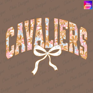 Floral Cavaliers PNG, School Team Mascot Cavaliers Design, Pastel Coquette Cavaliers, Game Day Tshirt Design, Sublimation Design Sports Team