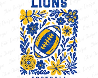 Floral Lions PNG, School Team Mascot Lions Design, Blue Yellow Football Lions, Game Day Tshirt Design, Sublimation Design Sports Team Png